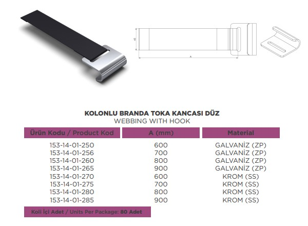 BRANDA GERDIRME TOKA KANCASI DUZ KOLONLU 900 MM GALVENIZ